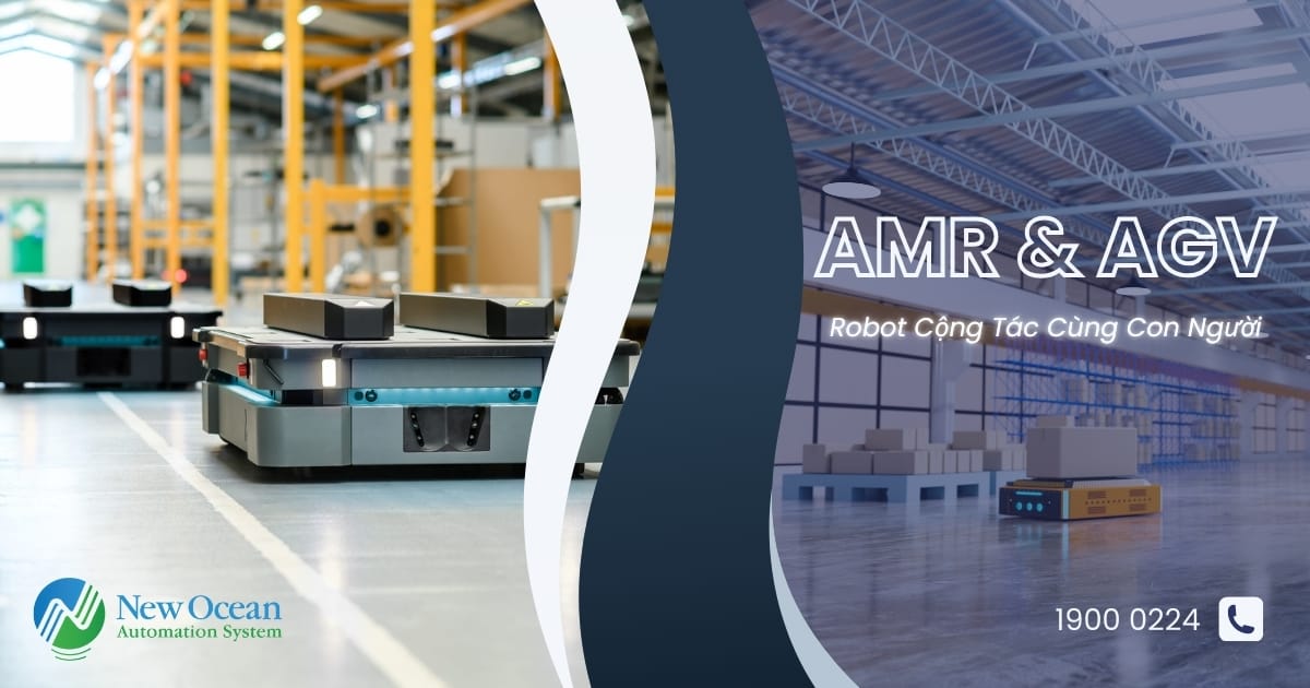 AMR & AGV – Robot Cộng Tác Cùng Con Người 